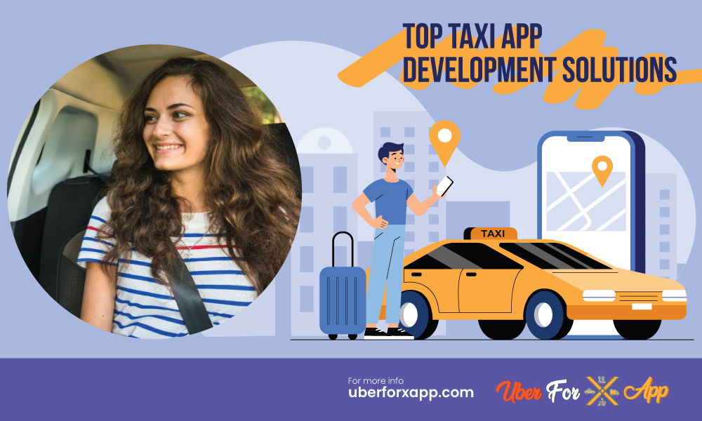 Top Taxi App Development Solutions